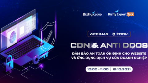 [Webinar] CDN & AntiDDoS - Đảm bảo an toàn ổn định cho Website và ứng dụng doanh nghiệp