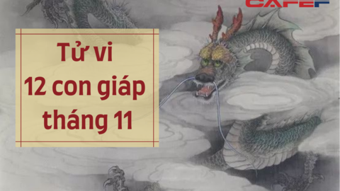 Tổng quan 12 con giáp tháng 11: Tuổi Thân có bước ngoặt mới, Tuất tiền bạc rủng rỉnh, riêng Thìn phải đặc biệt đề phòng